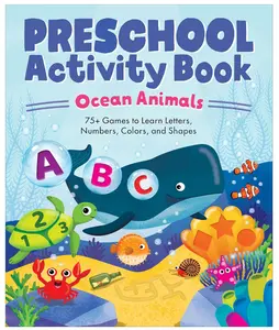 Ocean Animals Preschool Activity Book: 75 Games to Learn Letters, Numbers, Colors, and Shapes (School Skills Activity Books) Paperback – November 10, 2020