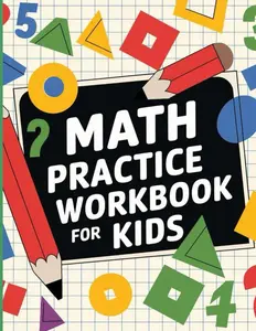 Math Practice Workbook for Kids: ½ Inch Grid Graph Paper/ Number Writing &Math Activities