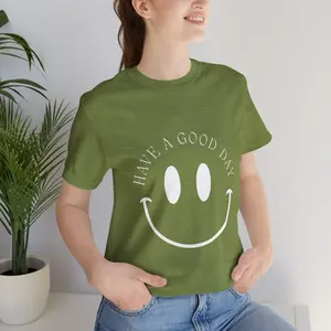Have A Good Day T-Shirt, Smiling Face Graphic Tee Shirt, Positive Gift For Teachers