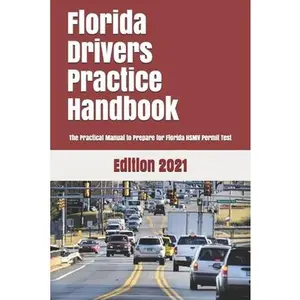 USED-Florida Drivers Practice Handbook: The Manual to prepare for Florida HSMV Permit Test - More than 300 Questions and Answers by Learner Editions (Paperback)