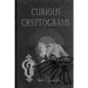 USED Book - Curious Cryptograms by Gramour, Amy (Paperback) - english