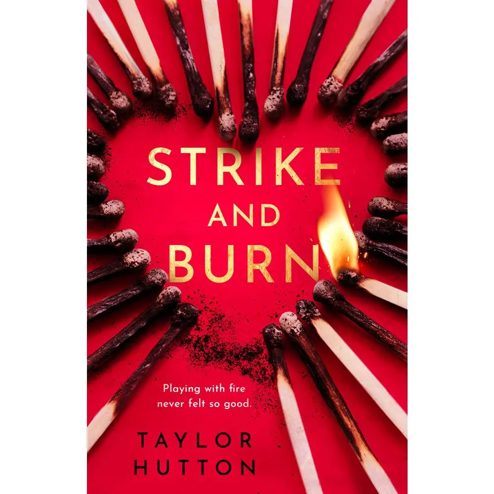 USED-Strike and Burn by Hutton, Taylor (Paperback)
