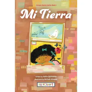USED-Mi Tierra (Amaya Nuñez, Book #1) by Quiñones, Adria (Hardcover)