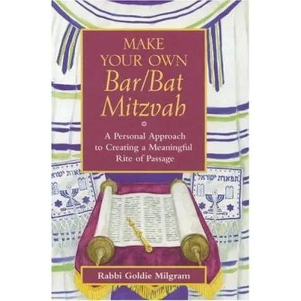 USED-Make Your Own Bar/Bat Mitzvah: A Personal Approach to Creating a Meaningful Rite of Passage by Rabbi Goldie Milgram (Paperback)