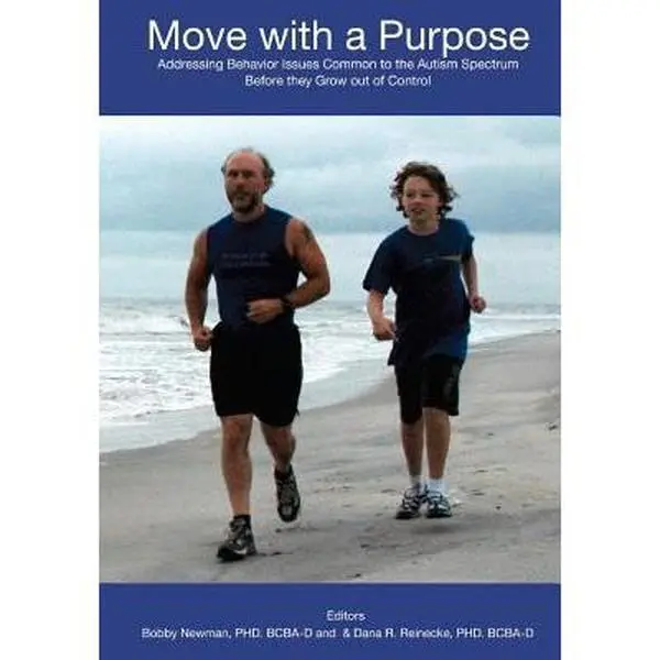 Used Book - Move with a Purpose: Addressing Common Autism Spectrum Behavior Issues Before They Escalate by Dana R. Reinecke (English Paperback)