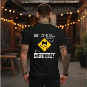But Officer the Sign Said Do a Burnout Funny Hoodie Casual Street Style Fabric Pullover Hooded Sweatshirt for Women for Men, Perfect Gift