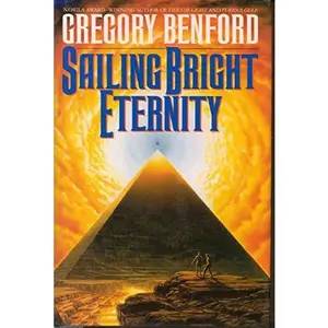USED-SAILING BRIGHT ETERNITY (Bantam Spectra Book) by Gregory Benford (Hardcover)