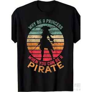Why Choose Princess Over Pirate Unisex Retro Pirate Costume Tee Cotton Short Sleeve Shirt with Pirate Graphic for Men and Women Casual Wear or Themed Parties