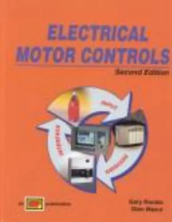 USED Book - Electrical Motor Controls by Gary Rockis (Hardcover) - english