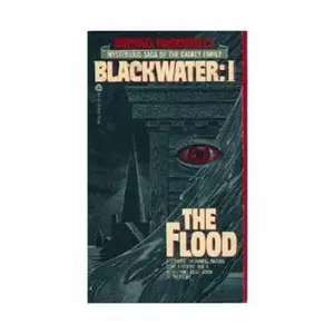 USED-Michael McDowell's Blackwater I: The Flood by Michael McDowell (Unknown)
