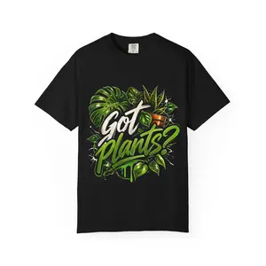 Got Plants? Graphic T-Shirt – Plant Lover Botanical Tee