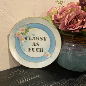 “Classy AF” plate