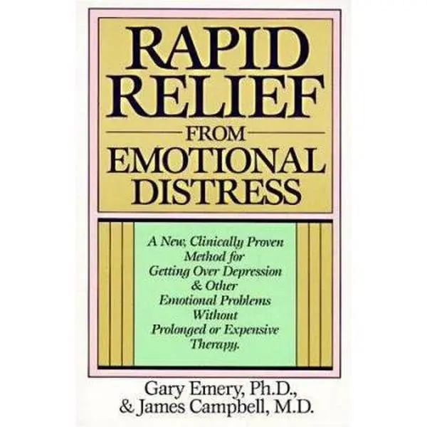 USED Book - Rapid Relief from Emotional Distress: A New, Clinically Proven Method for Getting Over Depression & Other Emotional Problems Without Prolonged or Expensive Therapy by Gary Emery (Paperback) - english
