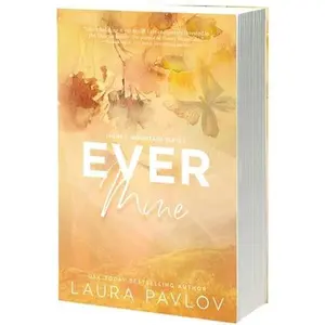 Ever Mine -- Laura Pavlov, Paperback