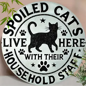 [2D Flat] Spoiled Cats Live Here" 8-Inch Round Aluminum Sign - Vintage Cat Silhouette with Paws & Stars, Bold Black Text, Perfect for Home, Bar, Cafe, Club, Dorm Decor - Ideal Gift, Pet Lover Gift|Playful Cat Design|Durable Sign Material, Cat Decor