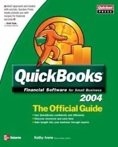 USED-QuickBooks 2004 The Official Guide by Kathy Ivens (Paperback)