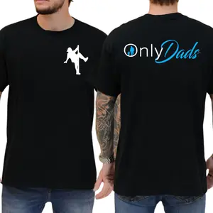 OnlyDads T-shirt - Fathers day, Summer Tee, gifft, man, top, For Men For Women Love