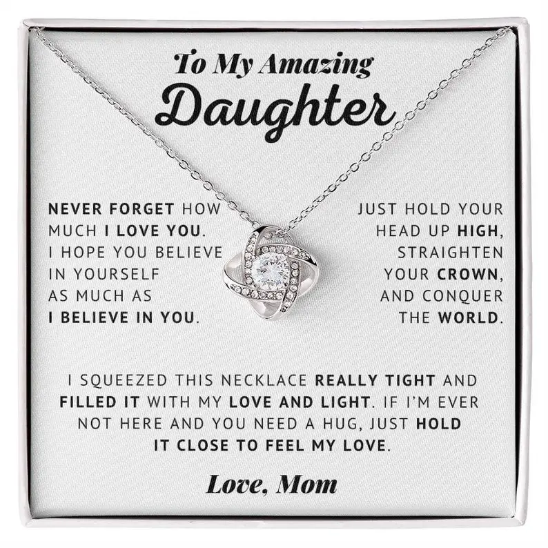 Beautiful Daughter - Straighten Your Crown - Love Knot Necklace | From Mom, Present from Mother, Birthday Gift, Graduation Gift, Confirmation Gift, Inspirational Jewelry for Daughter, Personalized Message Card, Sentimental Keepsake 1055.1.3