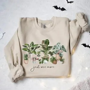 Plant Lady Sweatshirt, Just One More Plant Sweatshirt, Gardening Sweatshirt, Plant Lover Gift Cotton Polyester Gift