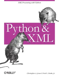USED-Python & XML: XML Processing with Python by Jones, Christopher A. (Paperback)
