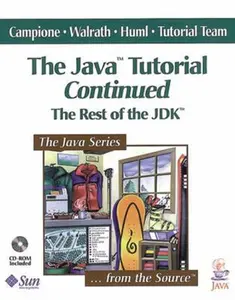 USED-The Java? Tutorial Continued: The Rest of the Jdk? by Campione, Mary (Paperback)