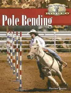 USED-Pole Bending by Broyles, Matthew (Library Binding)