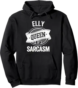 ELLY Cute Queen Of Sarcasm ELLY Name Pullover Hoodie - Nestorporas Shop 20B0DPSVYTFQ
