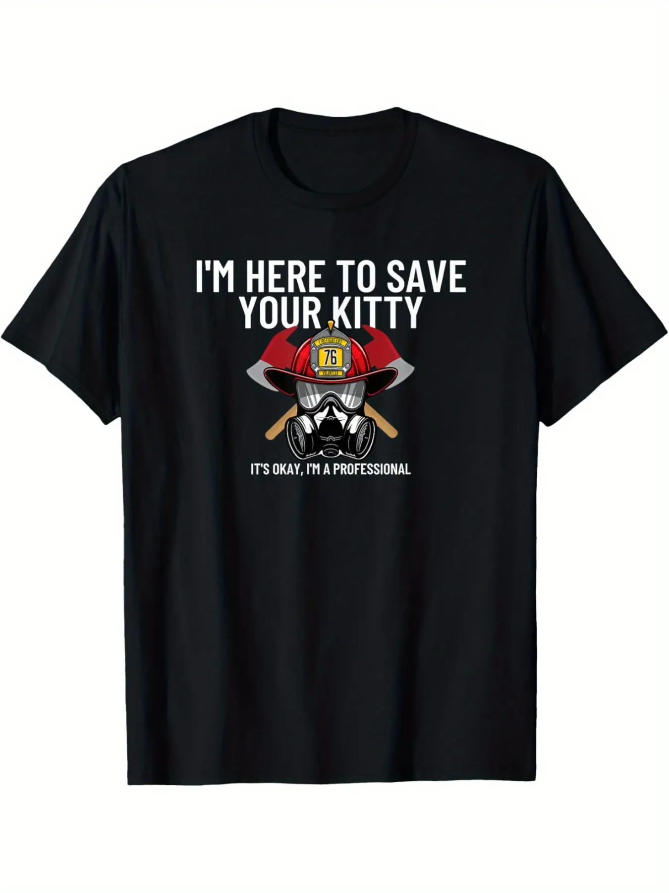Save Your Kitty - Funny Firefighter Fireman Gift T unisex soft cotton short sleeve t shirt, vintage graphic casual tee for men women teens, perfect birthday holiday gift for camping travel gym daily street  wear