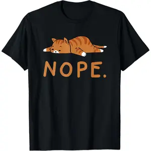 Funny Cat Nope Lazy Cat Orange Cat Lady Cat Lovers Gift T-Shirt