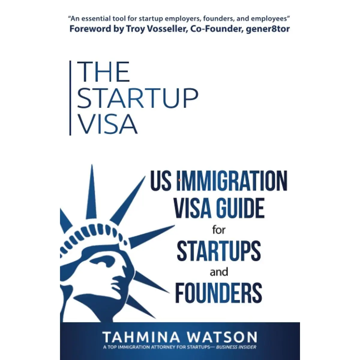 The Startup Visa: U.S. Immigration Visa Guide for Startups and Founders Paperback – June 30, 2023