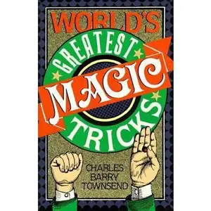 USED-World's Greatest Magic Tricks by Charles Barry Townsend (Paperback)
