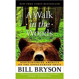 USED-[By Bill Bryson ] A Walk in the Woods: Rediscovering America on the Appalachian Trail (Mass Market Paperback)?2018?by Bill Bryson (Author) (Mass Market Paperback) by unknown author (Unknown)