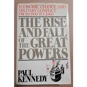 USED-Rare 1987 The Rise and Fall of the Great Powers Paul Kennedy Hardcover with Dust Jacket by unknown (Hardcover)
