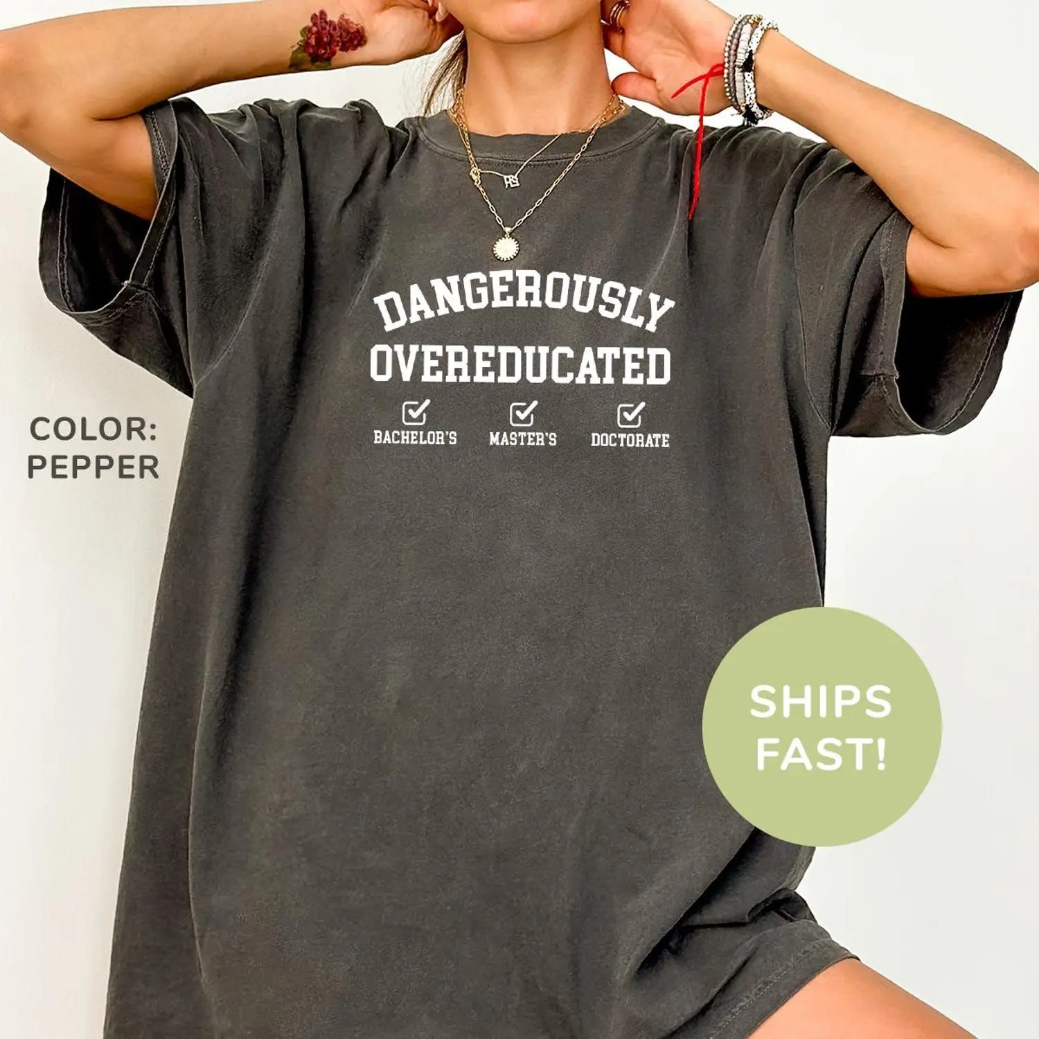 Dangerously Overeducated T-Shirt, Doctorate T-Shirt, Doctors Degree Shirt, PhD Graduation Shirt, Funny PhD Gifts, Doctorate Gift