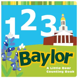 USED-1, 2, 3 Baylor: A Little Bear Counting Book by Big Bear Books (Board book)