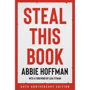 Steal This Book (50th Anniversary Edition) by Abbie Hoffman, Lisa Fithian [Paperback Book]