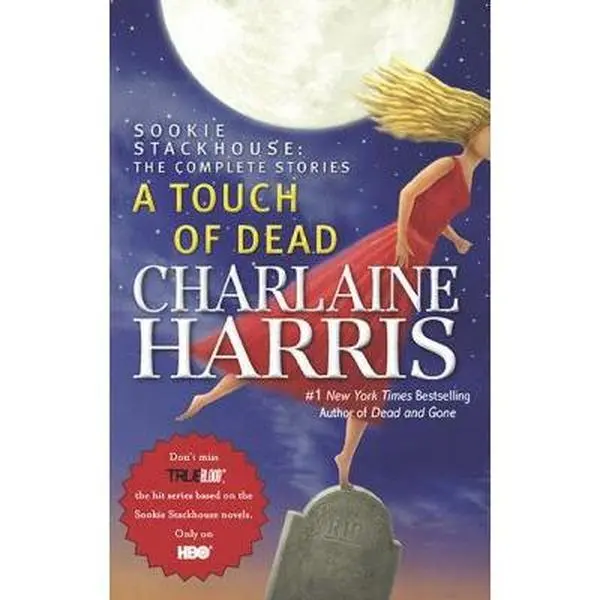 USED Book - A Touch of Dead (Sookie Stackhouse: The Complete Stories) by Charlaine Harris (Hardcover) - english