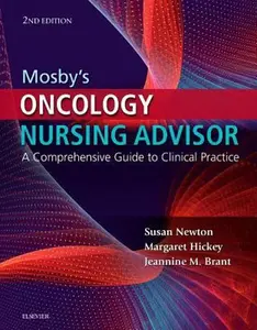 USED-Mosby's Oncology Nursing Advisor: A Comprehensive Guide to Clinical Practice by Maloney-Newton, Susan (Hardcover)