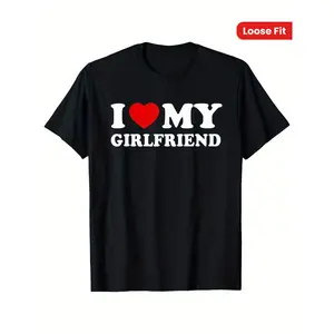 Unisex Cotton T-Shirt with "I Love My Girlfriend" Print, Casual Crew Neck, All-Season Short Sleeve Tee, Cotton Knit Fabric, Digital Heat Transfer, Loose Fit- Perfect Valentine'S Day Gift for Boyfriend or Girlfriend,  double   graphic tee