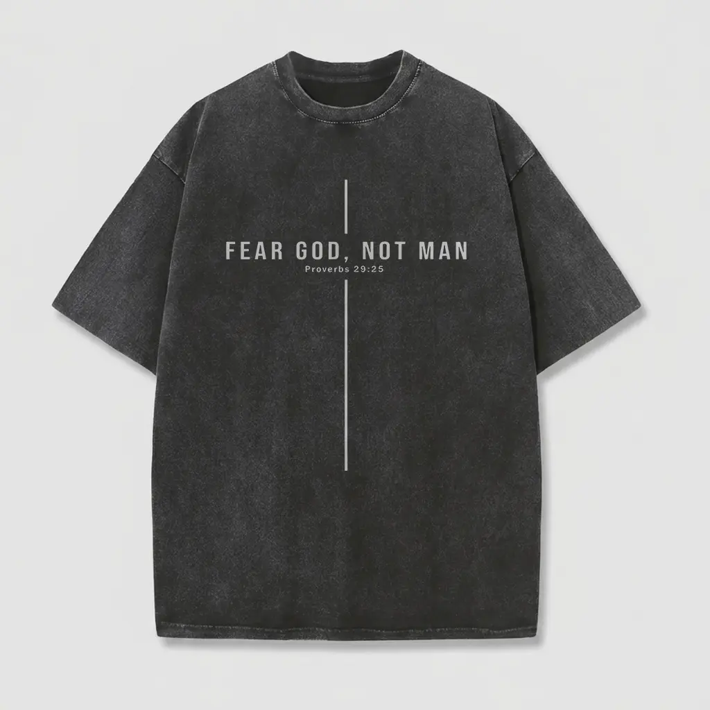 Christian Faith Cotton Graphic T-Shirt for Men, Fear God Not Man Bible Verse, Inspirational Religious Tee, Sunday Church Outfit