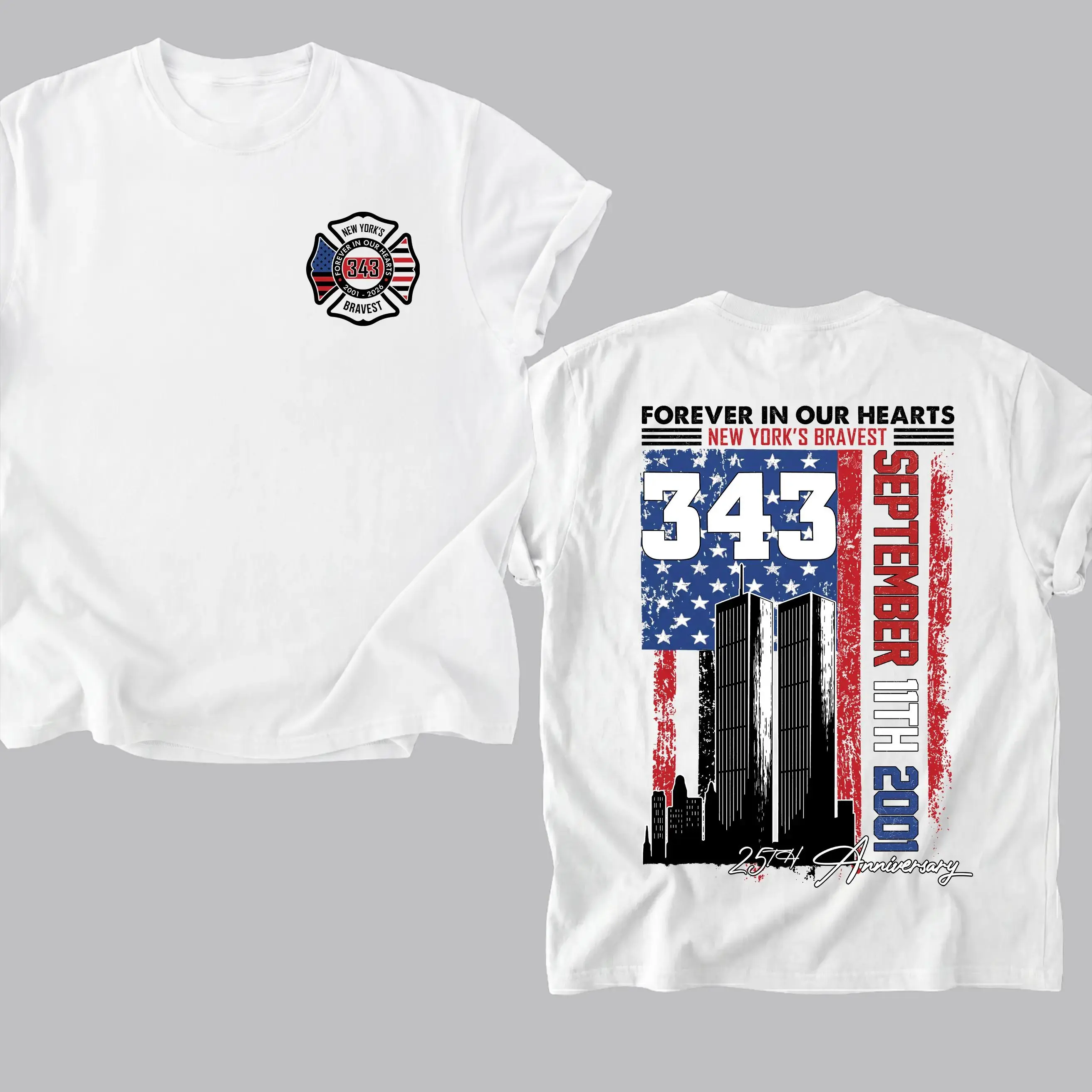 Forever In Our Hearts 343 Hero 9/11 25th Anniversary Shirt, Sweatshirt, Hoodie