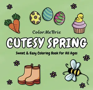 Cutesy Spring - Sweet & Easy Coloring Book For All Ages