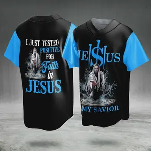 Jesus Is My Savior i Just Tested Positive For Faith Baseball Jersey
