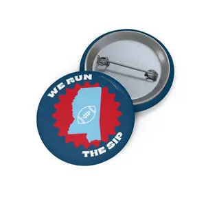 Ole Miss Football Button, University of Mississippi Pin, We Run the Sip Gameday Button