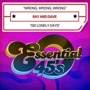 Ray & Dave - Wrong Wrong Wrong / Six Lonely Days  [CD5 MAXI-SINGLE] Rmst