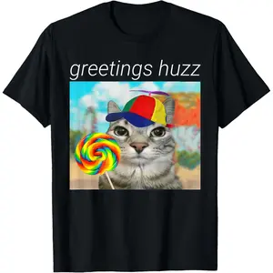 greetings huzz cat funny meme T-Shirt"3XL 4XL 5XL" Large size