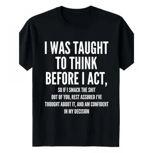 Men'S Casual Short Sleeve T-Shirt - "I Was Taught to Think Before I Act" Funny Print, Black, Regular Fit, Medium Stretch, Crew Neck - Ideal Gift for Humor Lovers, Everyday Tshirt |   Humorous Print |   Medium Stretch Fabric