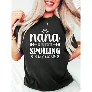 Gifts For Nana Grandma Nana Is My Name T-Shirt Women Graphic Print T Shirt, Casual Crew Neck Short Sleeve Top, Cotton Knit Fabric, Regular Fit, All-Season Wear