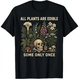 100%cotton All Plants are Edible Some Only Once Funny Men Women T-Shirt