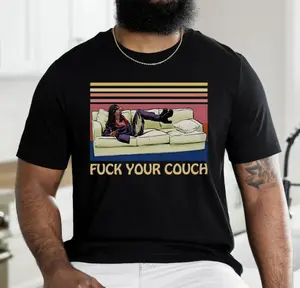 F Your Couch Funny Graphic Vintage T-Shirt, Dave Chappelle Shirt, Shortsleeve Crewneck